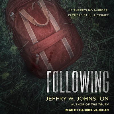 Following – omslag til lydbogen af Jeffry W. Johnston