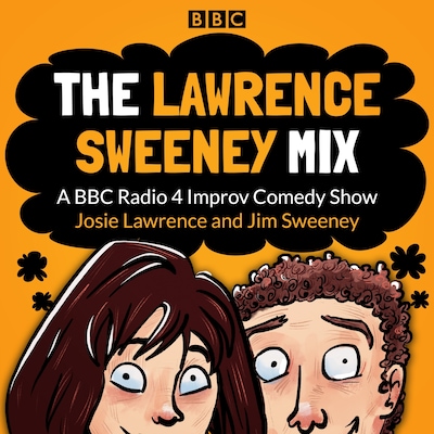 The Lawrence Sweeney Mix – omslag til lydbogen af Josie Lawrence, Jim Sweeney