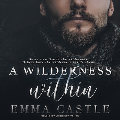 A Wilderness Within – omslag til lydbogen af Emma Castle