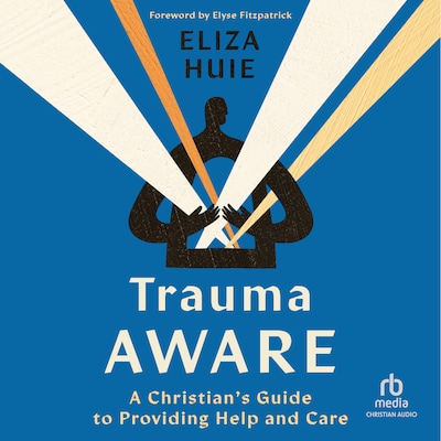Trauma Aware – omslag til lydbogen af Eliza Huie