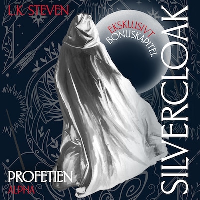 Silvercloak - Profetien – omslag til lydbogen af L.K. Steven
