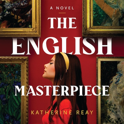 The English Masterpiece – omslag til lydbogen af Katherine Reay