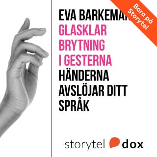 Glasklar brytning i gesterna – omslag till ljudboken av Eva Barkeman