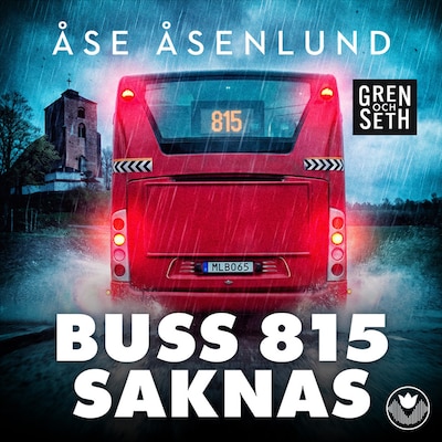 Buss 815 saknas – omslag till ljudboken av Åse Åsenlund