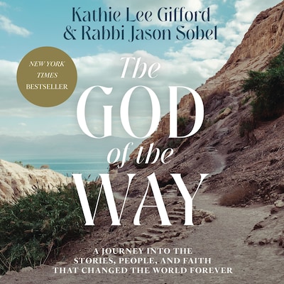 The God of the Way – omslag van het luisterboek van Kathie Lee Gifford, Rabbi Jason Sobel