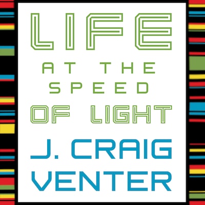 Life at the Speed of Light – omslag til lydbogen af J. Craig Venter