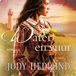 Water en vuur – omslag van het luisterboek van Jody Hedlund