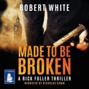 Made to be Broken – okładka audiobooka, autor Robert White