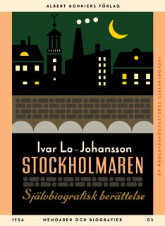 Stockholmaren : självbiografisk berättelse
