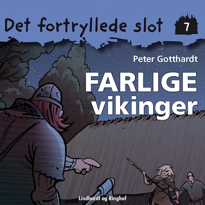 Det fortryllede slot 7: Farlige vikinger – omslag til lydbogen af Peter Gotthardt