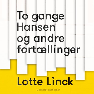 To gange Hansen og andre fortællinger – omslag til lydbogen af Lotte Linck
