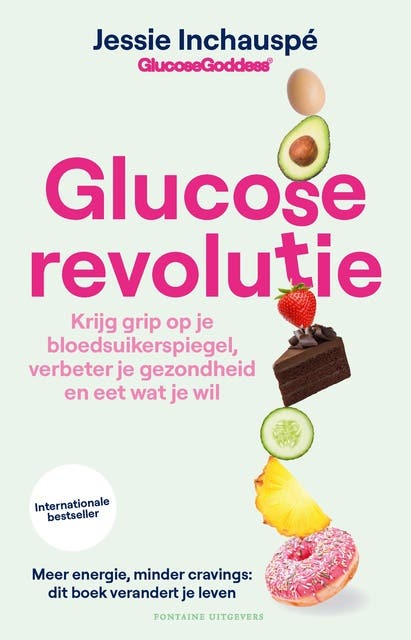 Glucose revolutie: Krijg grip op je bloedsuikerspiegel, verbeter je gezondheid en eet wat je wil – omslag van het luisterboek van Jessie Inchauspe