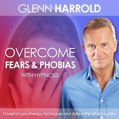 Overcome Fears & Phobias (unabridged)