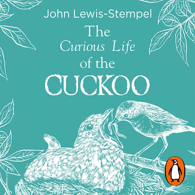 The Curious Life of the Cuckoo – omslag til lydbogen af John Lewis-Stempel