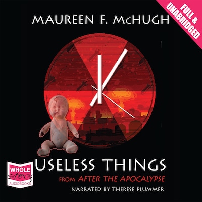 Useless Things – omslag til lydbogen af Maureen F. McHugh