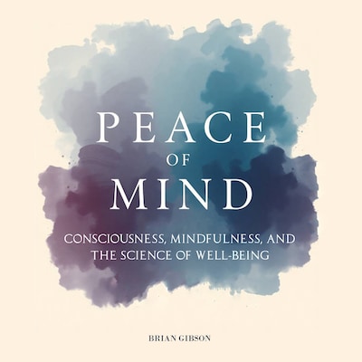 Peace Of Mind – omslag til lydbogen af Brian Gibson