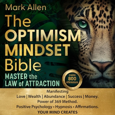 The Optimism Mindset Bible