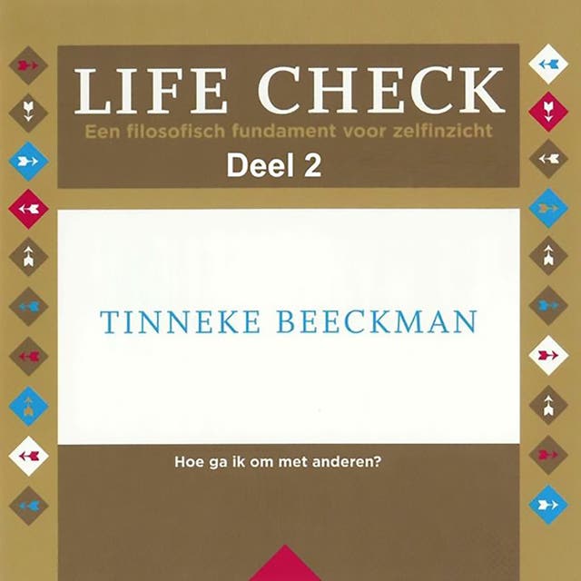 Hoe ga ik om met anderen: Een filosofisch fundament voor zelfinzicht – omslag van het luisterboek van Tinneke Beeckman