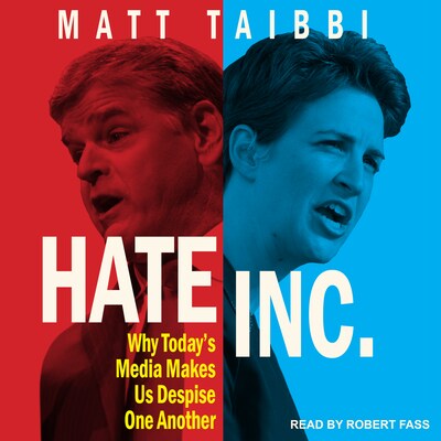 Hate Inc. – omslag til lydbogen af Matt Taibbi