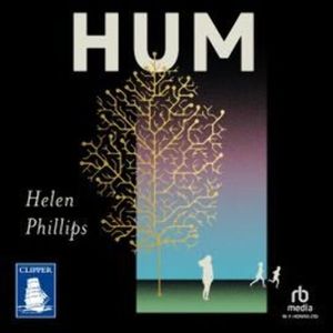 Hum – okładka audiobooka, autor Helen Phillips