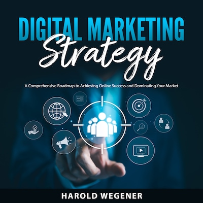 Digital Marketing Strategy – omslag til lydbogen af Harold Wegener