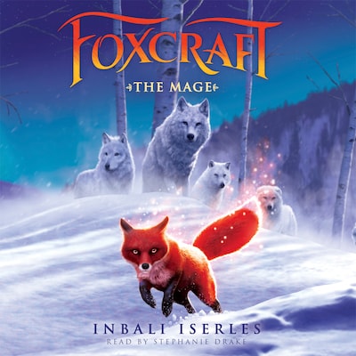 The Mage - Foxcraft 3 (Unabridged) – omslag til lydbogen af Inbali Iserles