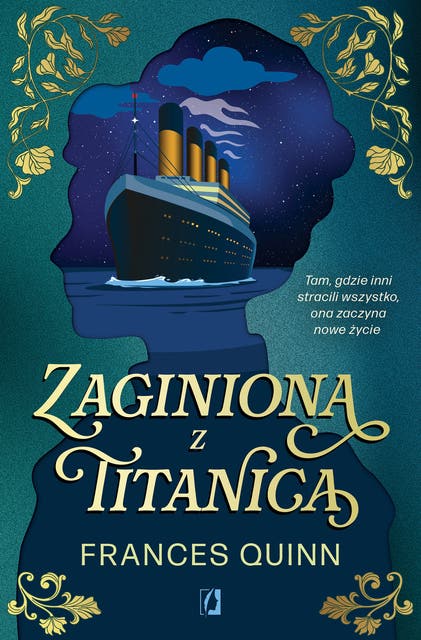 Zaginiona z Titanica – okładka audiobooka, autor Frances Quinn