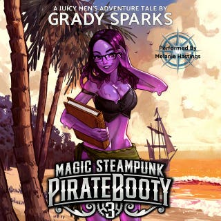 Magic Steampunk Pirate Booty 3: A juicy men's adventure harem fantasy – omslag till ljudboken av Grady Sparks