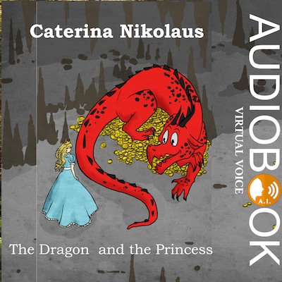 The Dragon and the Princess – omslag van het luisterboek van Caterina Nikolaus