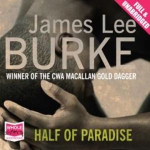 Half of Paradise – okładka audiobooka, autor James Lee Burke