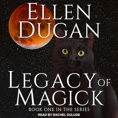 Legacy of Magick – omslag til lydbogen af Ellen Dugan