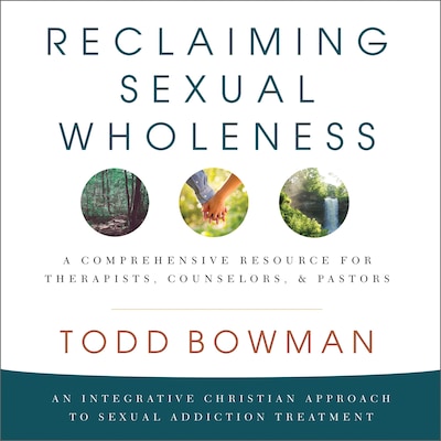 Reclaiming Sexual Wholeness – omslag til lydbogen af Todd Bowman