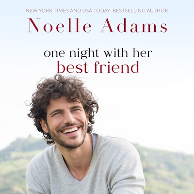 One Night with her Best Friend – omslag til lydbogen af Noelle Adams