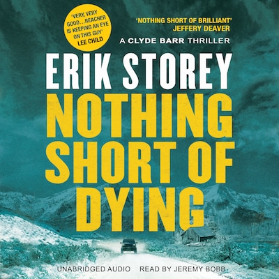 Nothing Short of Dying – omslag til lydbogen af Erik Storey