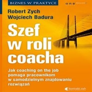Szef w roli coacha – okładka audiobooka, autor Robert Zych, Wojciech Badura
