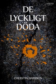 De lyckligt döda – omslag till ljudboken av Cherstin Hansson