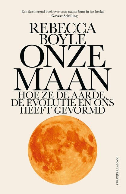 Onze maan: Hoe ze de aarde, de evolutie en ons heeft gevormd – omslag van het luisterboek van Rebecca Boyle