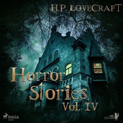 H. P. Lovecraft – Horror Stories Vol. IV