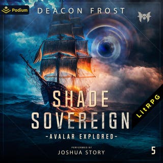 Shade Sovereign: Avalar Explored, Book 5 – omslag till ljudboken av Deacon Frost
