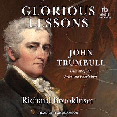 Glorious Lessons – omslag til lydbogen af Richard Brookhiser