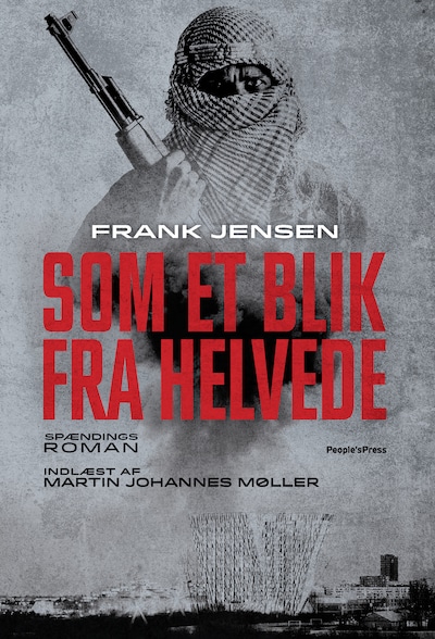 Som et blik fra helvede – omslag til lydbogen af Frank Jensen