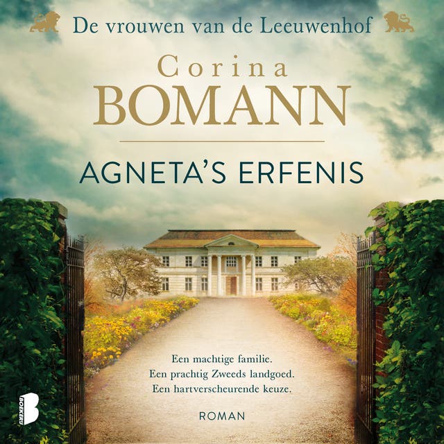 Agneta's erfenis: Een machtige familie. Een prachtig Zweeds landgoed. Een hartverscheurende keuze.