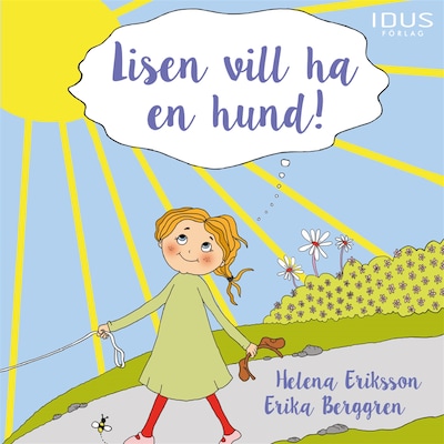 Lisen vill ha en hund