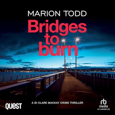 Bridges to Burn – omslag til lydbogen af Marion Todd