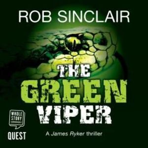The Green Viper – okładka audiobooka, autor Rob Sinclair