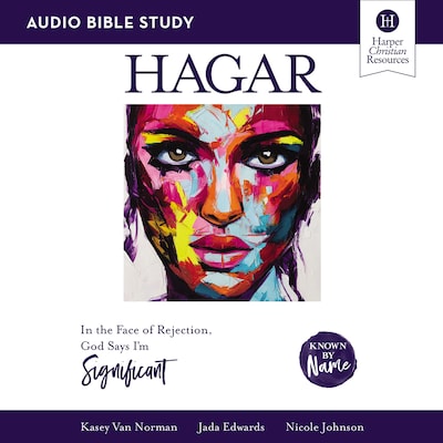 Hagar Bible Study: Audio