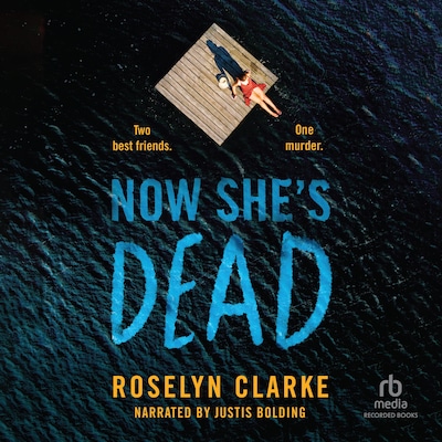 Now She's Dead – omslag til lydbogen af Roselyn Clarke