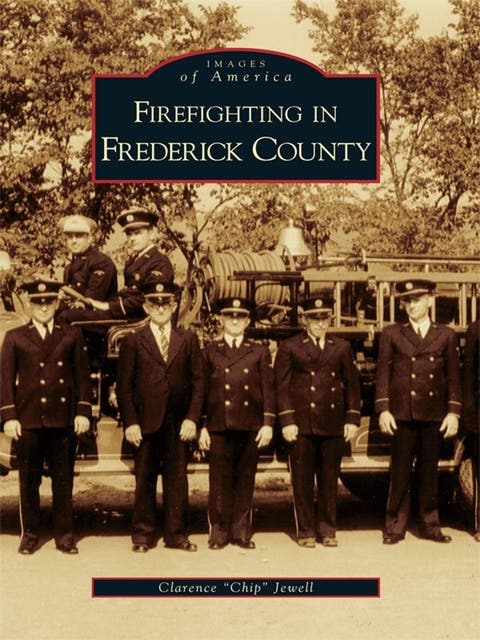 Firefighting in Frederick County – omslag til lydbogen af Clarence Chip Jewell