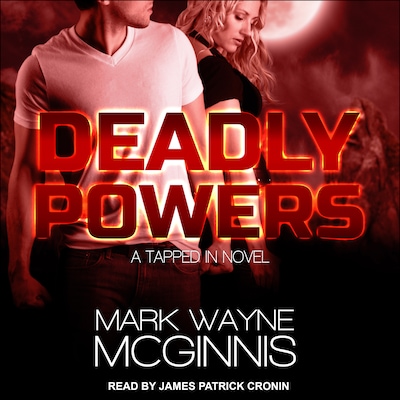 Deadly Powers – omslag til lydbogen af Mark Wayne McGinnis