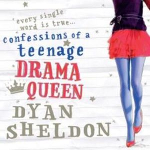 Confessions of a Teenage Drama Queen – okładka audiobooka, autor Dyan Sheldon